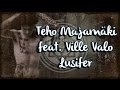 Teho Majamäki feat. Ville Valo - Lusifer 