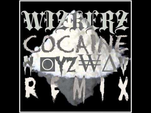 WIZKERZ - COCAINE [NOYZWAV REMIX]