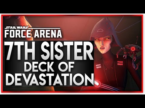Star Wars: Force Arena - 7th Sister deck of devastation