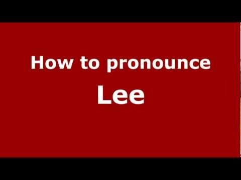 How to pronounce Lee