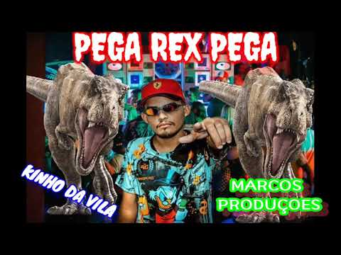 KINHO DA VILA - PEGA REX (MARCOS PRODUÇÕES)