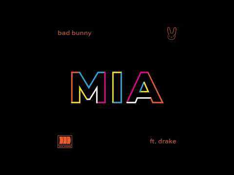 Bad Bunny Ft. Drake MIA