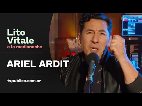 Ariel Ardit: Malevaje - Lito Vitale a la Medianoche