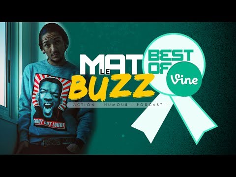 Best Of Vines - Mat le Buzz