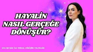 6. Bölüm: Hayalini Nasıl Gerçeğe Dönüştürürsün? | 5 Aşamalı Yaratım Rehberi