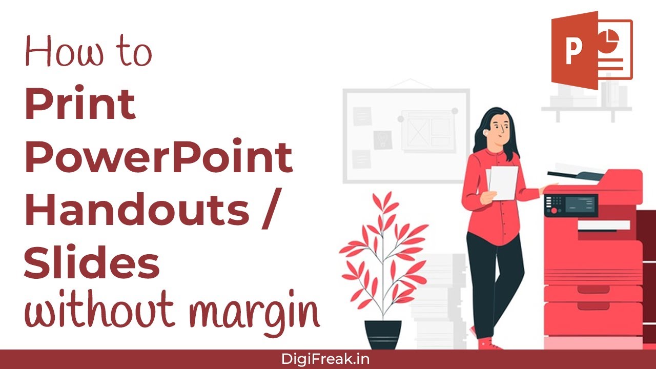 🖨️ How to print PowerPoint Handouts/Slides without Margin