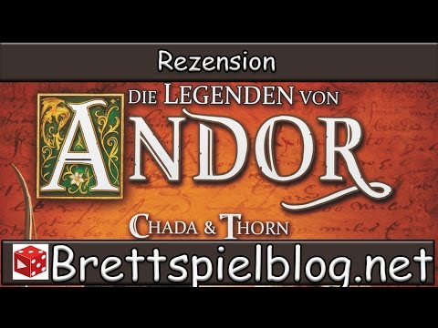 👍Die Legenden von Andor: Chada & Thorn ●●● Brettspielblog.net