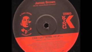 JAMES BROWN - Can I Get Some Help - KING RECORDS .wmv
