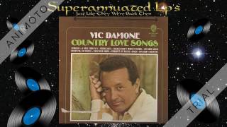 VIC DAMONE country love songs Side Two