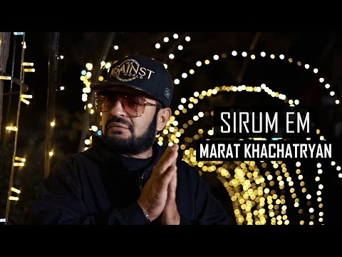 Marat Khachatryan - SIRUM EM