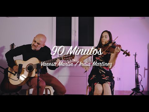 90 Minutos - India Martínez