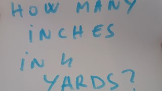 How many inches in 4 yard?