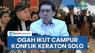 Pastikan Tak Ikut Campur Konflik Keraton Solo, Fadli Zon: Kami Hanya Fokus pada Cagar Budayanya
