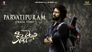 Parvatipuram Song Lyrics - Kinnerasani Parvatipuram Song Lyrics - Kinnerasani