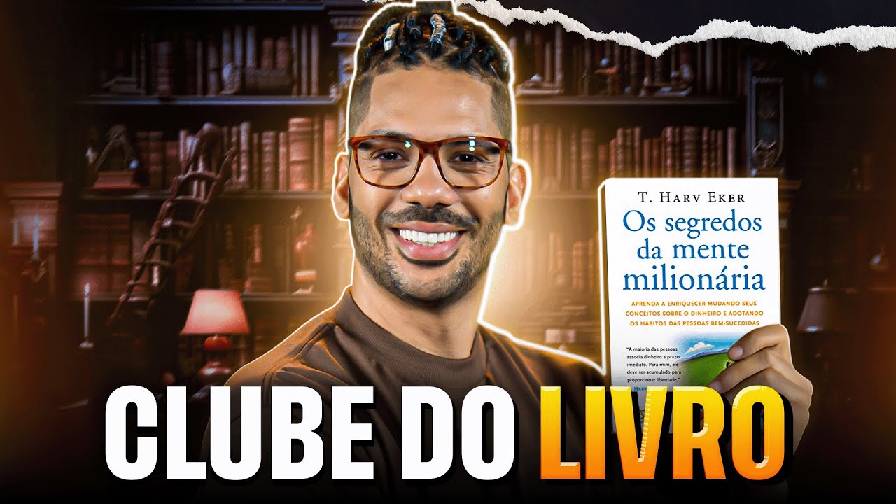 📚 CLUBE DO LIVRO: OS SEGREDOS DA MENTE MILIONÁRIA 💰 | JOEL JOTA E BRUNO PERINI [reprise]