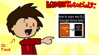 LameTutorials: How to download any dc2 model/pack with a GoogleDrive link
