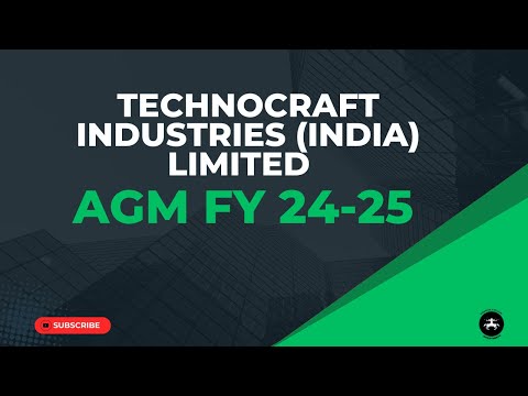 Technocraft Industries India Limited AGM FY 24-25
