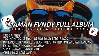 Download lagu DJ MAMAN FVNDY FULL ALBUM | DJ ENGGA DULU🎵TOR MONITOR KETUA - DJ TIKTOK TERBARU 2025 mp3