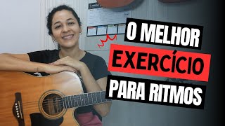 APRENDA QUALQUER RITMO / Batida Com Esse EXERCÍCIO no Violão