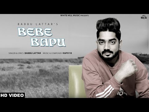 Bebe Baapu — watch video