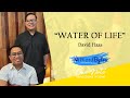 "Water of Life" by David Haas, One Note by Fr. RB and Fr. Errol
