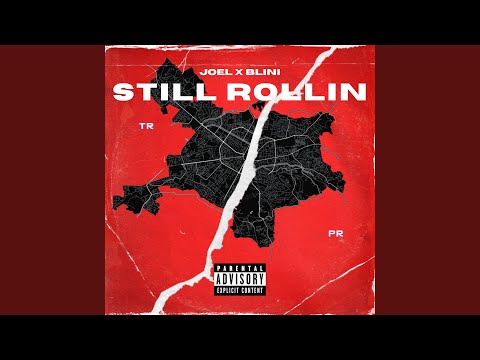 Still Rollin