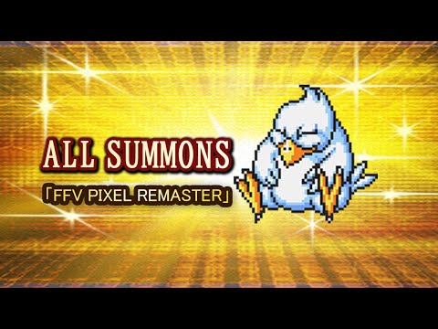 FFV Pixel Remaster - All Summons