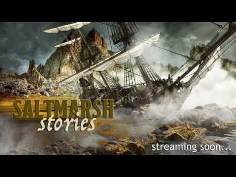 Saltmarsh Stories - Episode 1