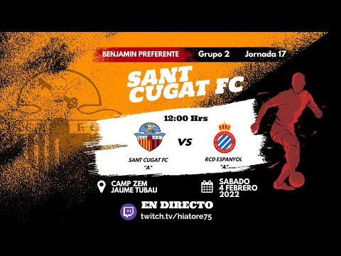 Resumen J17 Benjamín Preferente Grupo 2  Sant Cugat FC "A" vs RCD Espanyol "A" 04 Feb 2023