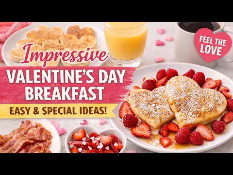 Valentine’s Day Breakfast | Easy & Special Idea to Make Them Feel Loved⸻