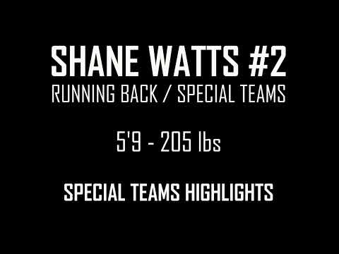 Shane Watts Running Back / Special Teams  - SPECIAL TEAMS HIGHLIGHTS