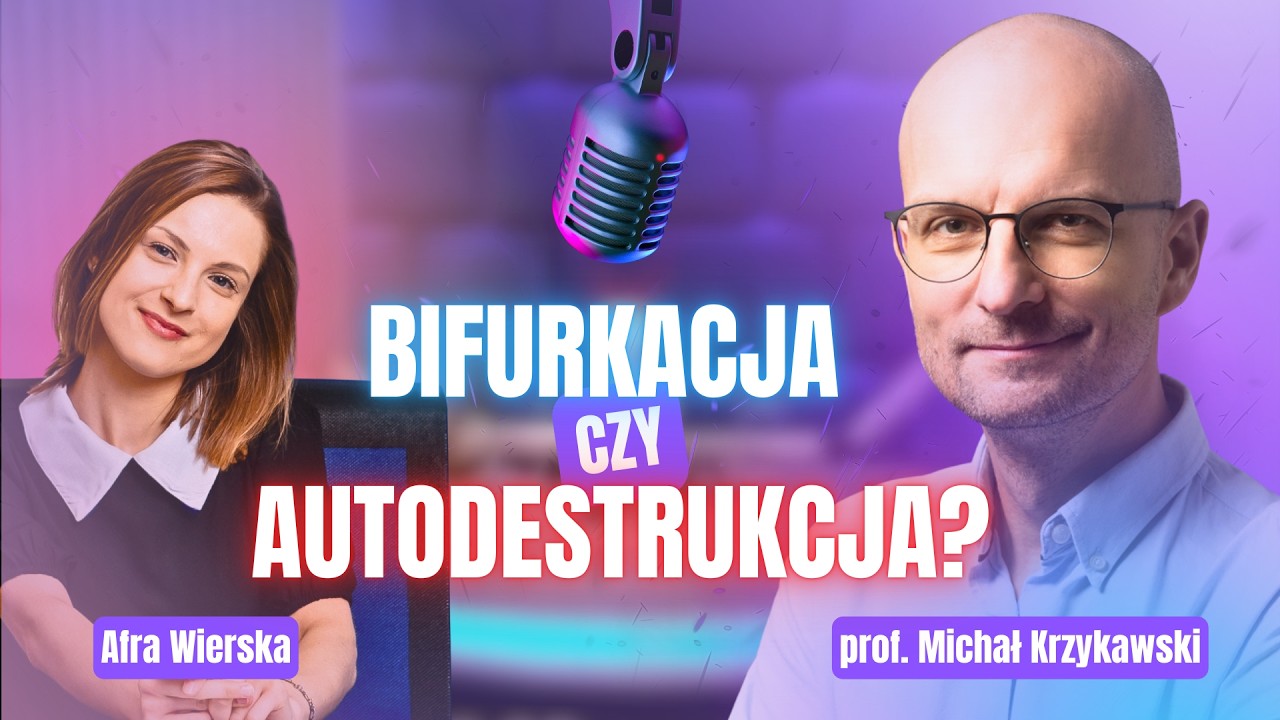 Bifurkacja czy autodestrukcja? Rozmowa z prof. Michałem Krzykawskim
