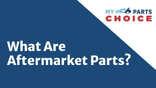 What Are Aftermarket Parts