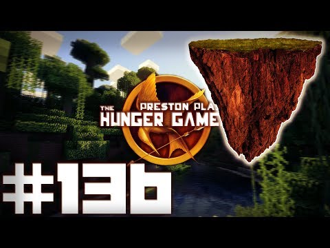 Minecraft Hunger Games: FLOATING ISLANDS! - w/Preston & Friends - #136