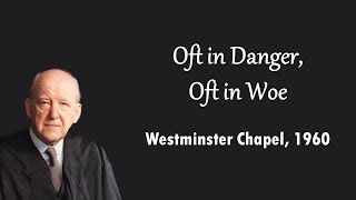 Oft In Danger, Oft In Woe