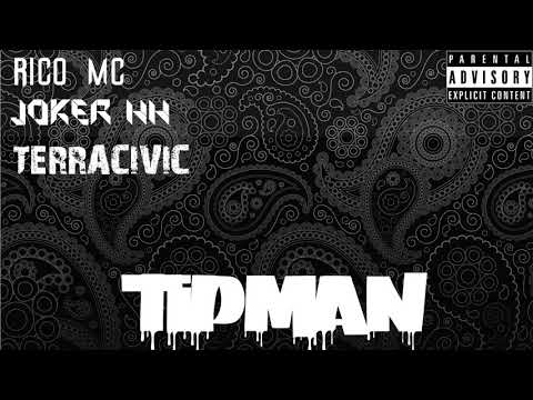 RICO MC feat Joker.HH & TERRACIVIC - TIPMAN