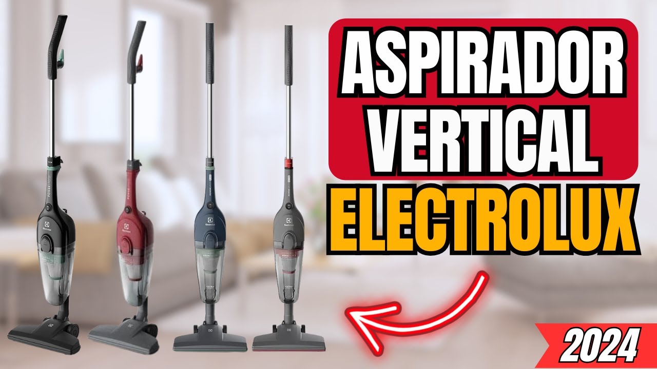 Qual Melhor ASPIRADOR VERTICAL ELECTROLUX? Aspirador de Pó Vertical STK12 vs STK13 vs STK14 vs STK15