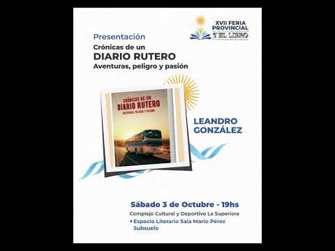 📚 Presentación de “Crónicas de un Diario Rutero” en la 17°Feria del Libro de Rawson, San Juan – 2026