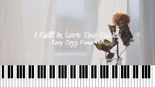 I Fall In Love Too Easily | 쉬운재즈피아노 악보 (easy jazz piano ver.)