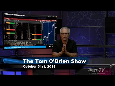 October 31st Tom O'Brien Show on TFNN - 2018