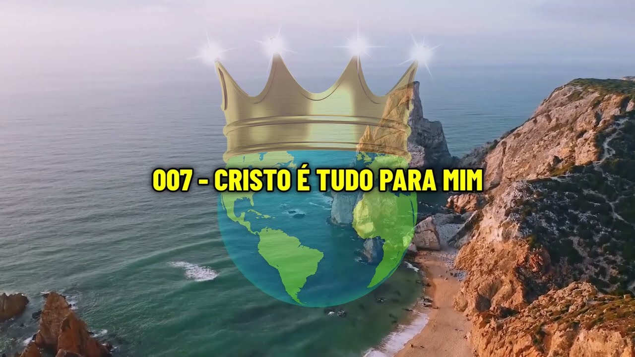 Vídeo: 007 - CRISTO É TUDO PARA MIM (Novo Hinário Estilo Karaokê)