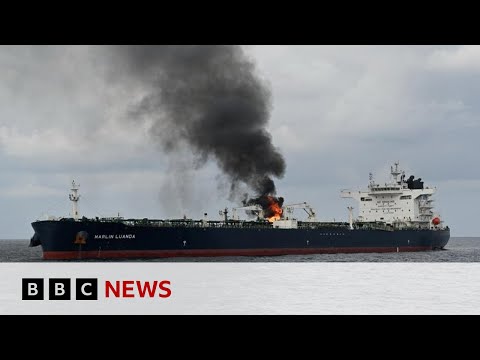 Marlin Luanda: Oil tanker on fire for hours following Houthi attack