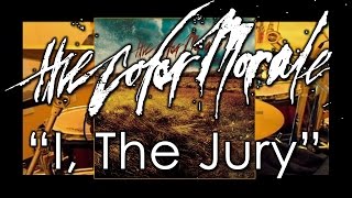 The Color Morale - &quot;I, The Jury&quot; [drum cover by: Justin Meaney]