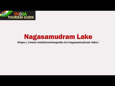 Nagasamudram Lake | India Tourism Guide