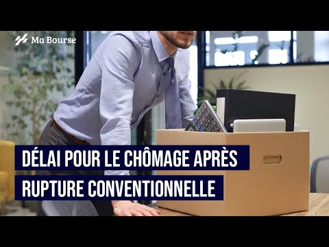 Délai pour le chômage après rupture conventionnelle