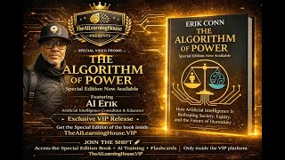 🚨“The Algorithm of Power” – Special Edition is now available inside TheAILearningHouse.VIP 🔥