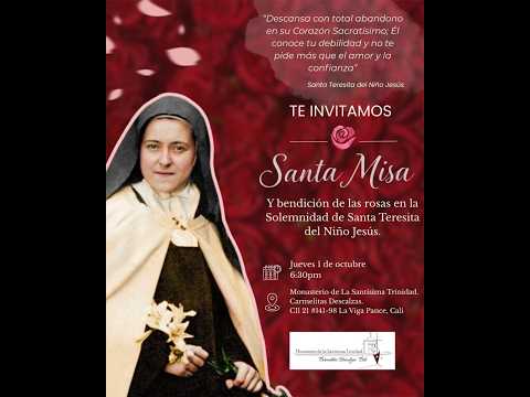Eucaristía y bendición de las rosas en el día de Santa Teresa del Niño Jesús