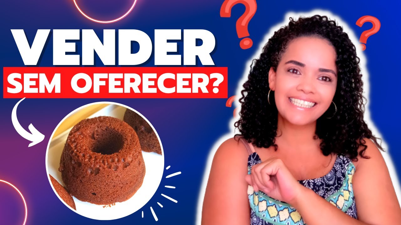 Como VENDER Bolo Caseiro SEM OFERECER PARA NINGUÉM [Se você é tímida veja esse vídeo]