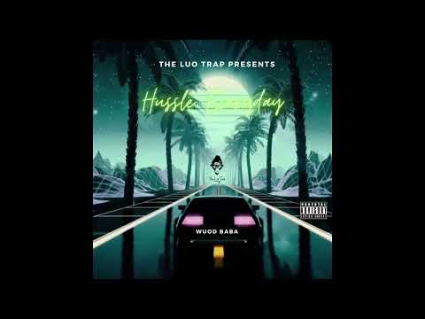 Wuod Baba - HU$$LE EVERYDAY (Visualizer) (2022)