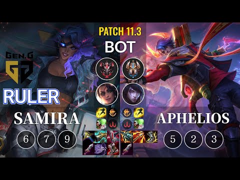 GEN Ruler Samira vs Aphelios Bot - KR Patch 11.3